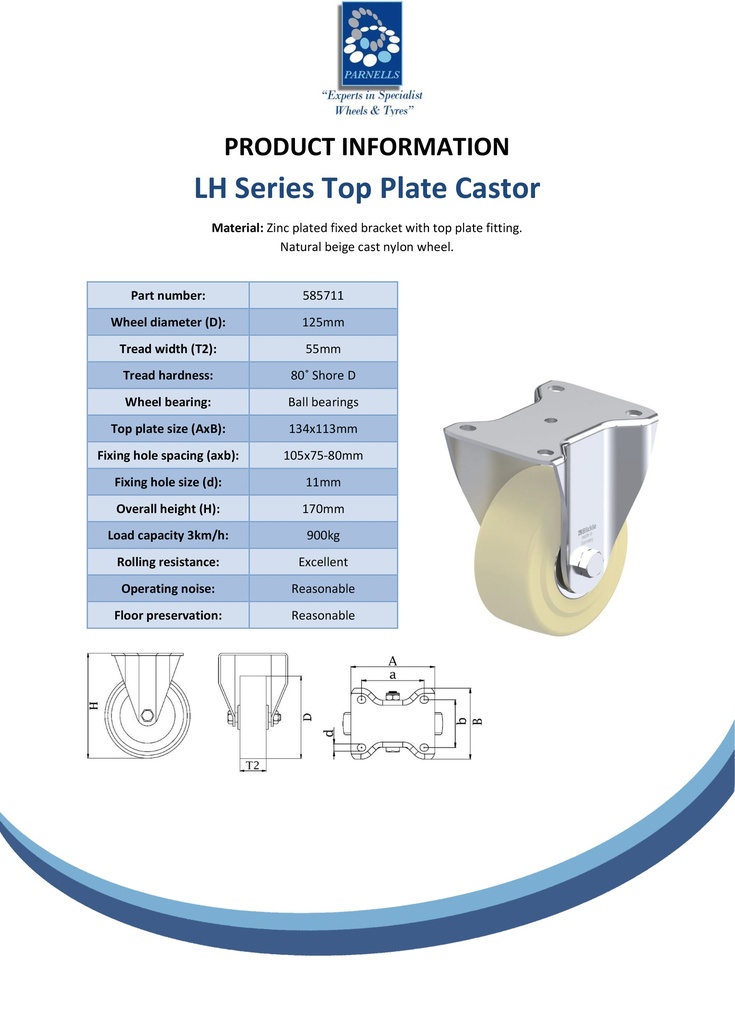 LH series 125mm fixed top plate 140x110mm castor with cast nylon ball bearing wheel 900kg - Spec sheet