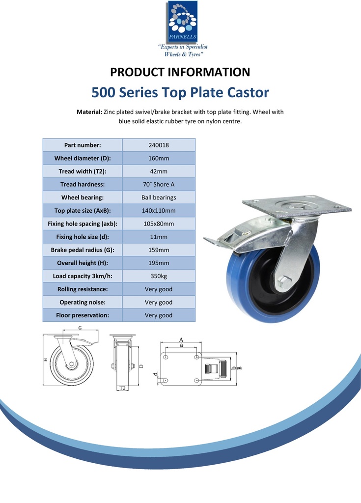 500 series 160mm swivel/brake top plate 140x110mm castor with blue elastic rubber on nylon centre ball bearing wheel 350kg - Spec Sheet