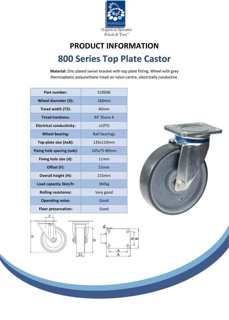 800 series 160mm swivel top plate 135x110mm castor with electrically conductive grey polyurethane on nylon centre ball bearing wheel 400kg - Spec sheet