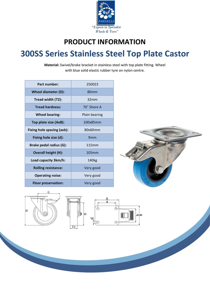 300SS series 80mm stainless steel swivel/brake top plate 100x85mm castor with blue elastic rubber on nylon centre plain bearing wheel 140kg - Spec sheet