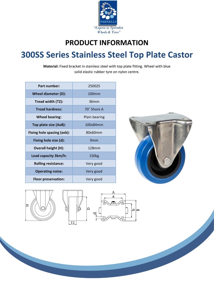 300SS series 100mm stainless steel fixed top plate 100x84mm castor with blue elastic rubber on nylon centre plain bearing wheel 150kg - Spec sheet