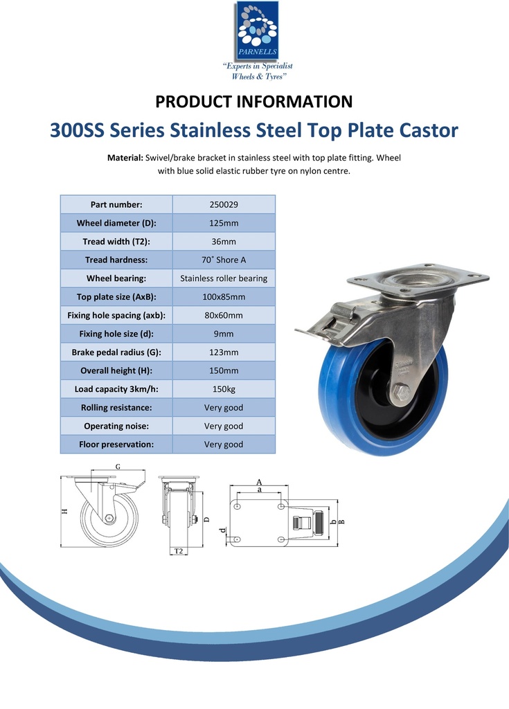 300SS series 125mm stainless steel swivel/brake top plate 100x85mm castor with blue elastic rubber on nylon centre stainless steel roller bearing wheel 150kg - Spec sheet