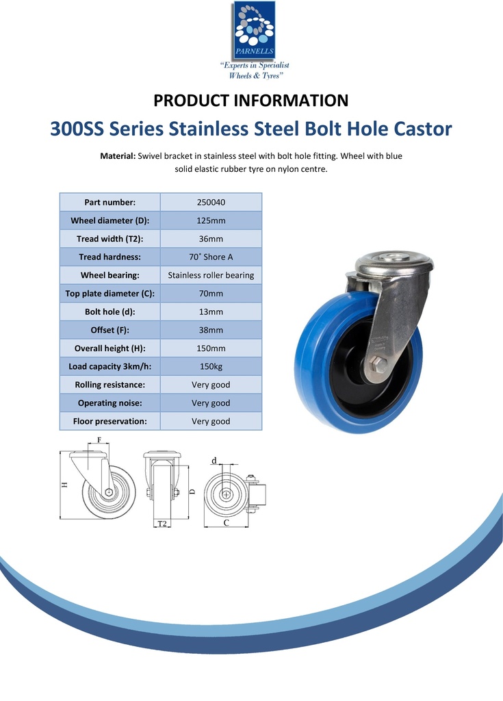 300SS series 125mm stainless steel swivel bolt hole 13mm castor with blue elastic rubber on nylon centre stainless steel roller bearing wheel 150kg - Spec sheet