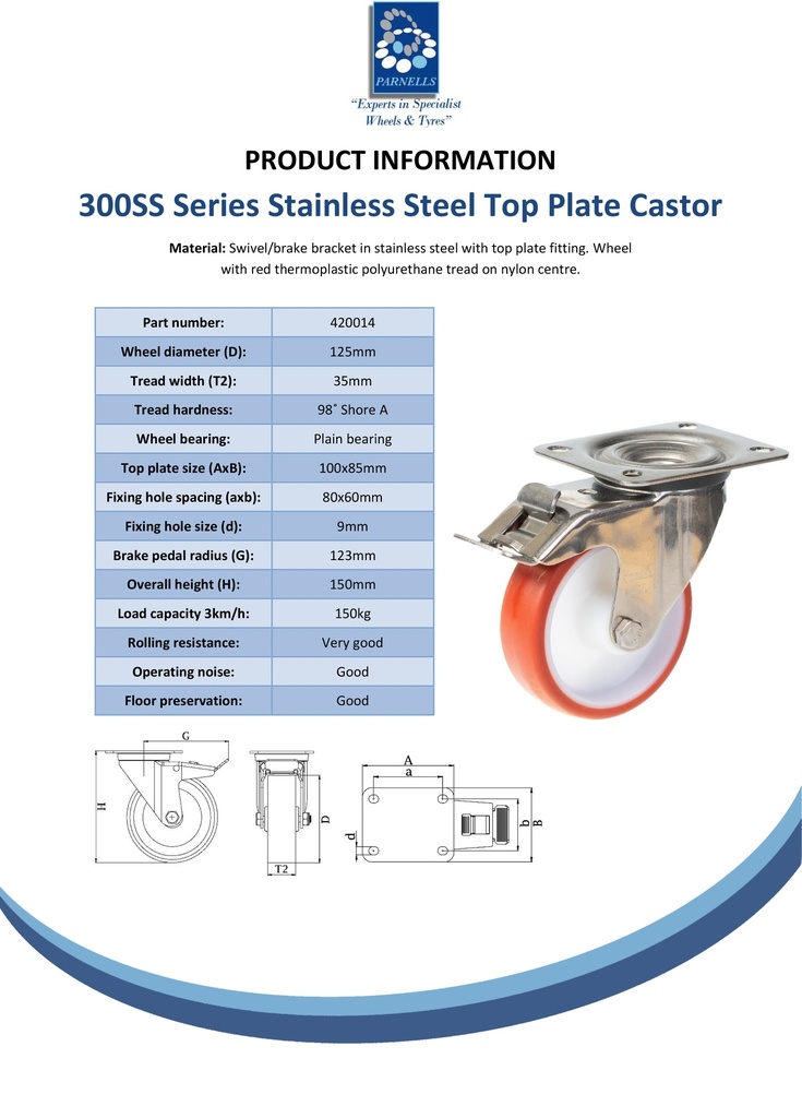 300SS series 125mm stainless steel swivel/brake top plate 100x85mm castor with polyurethane on nylon centre plain bearing wheel 150kg - Spec sheet