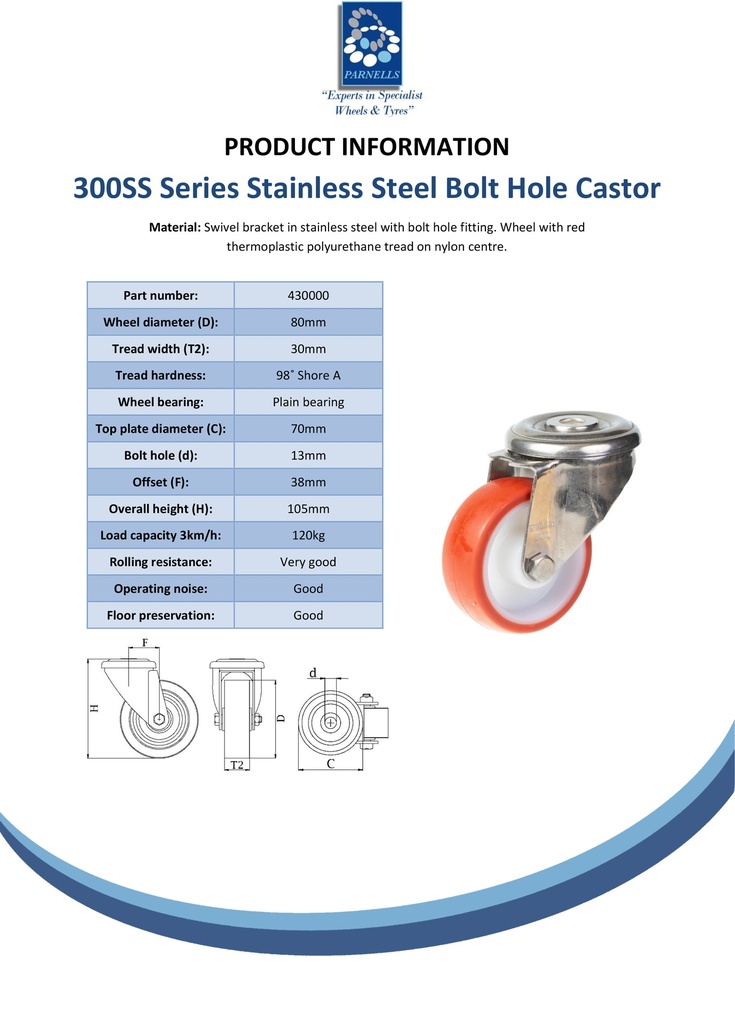 300SS series 80mm stainless steel swivel bolt hole 12mm castor with polyurethane on nylon centre plain bearing wheel 120kg - Spec sheet