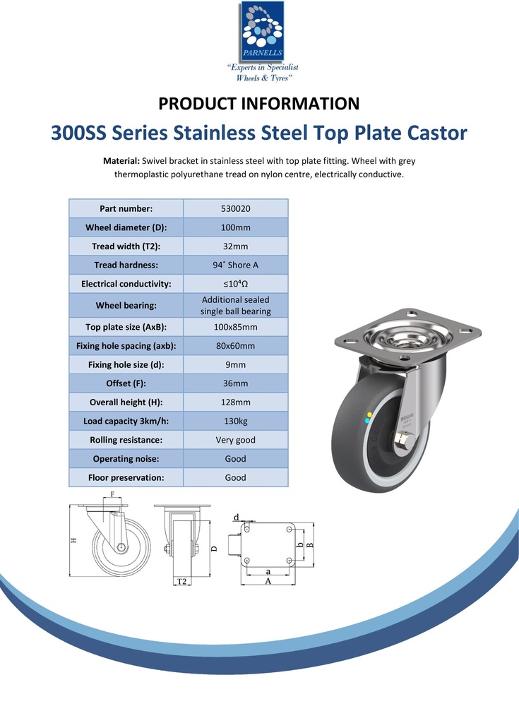 300SS series 100mm stainless steel swivel top plate 100x85mm castor with electrically conductive grey polyurethane on nylon centre additional sealed single ball bearing wheel 130kg - Spec sheet