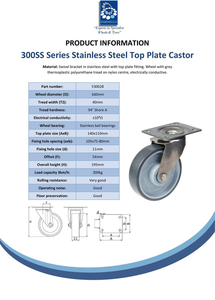 300SS series 160mm stainless steel swivel top plate 140x110mm castor with electrically conductive grey polyurethane on nylon centre stainless steel ball bearing wheel 300kg - Spec sheet