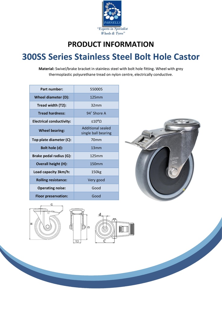 300SS series 125mm stainless steel swivel/brake bolt hole 12mm castor with electrically conductive grey polyurethane on nylon centre additional sealed single ball bearing wheel 150kg - Spec sheet