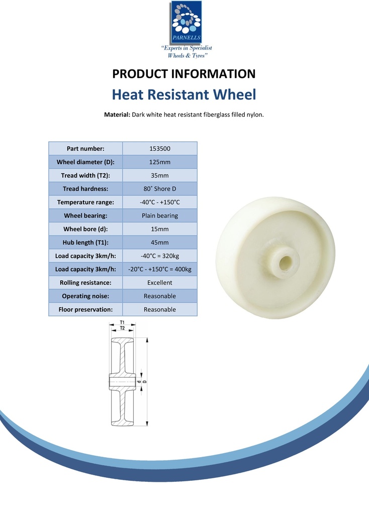 Wheel series 125mm heat resistant fiberglass nylon 15mm bore hub length 45mm plain bearing 400kg - Spec sheet