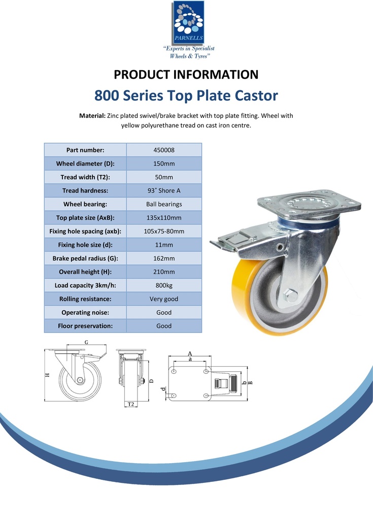 800 series 150mm swivel/brake top plate 135x110mm castor with polyurethane on cast iron centre ball bearing wheel 800kg - Spec sheet