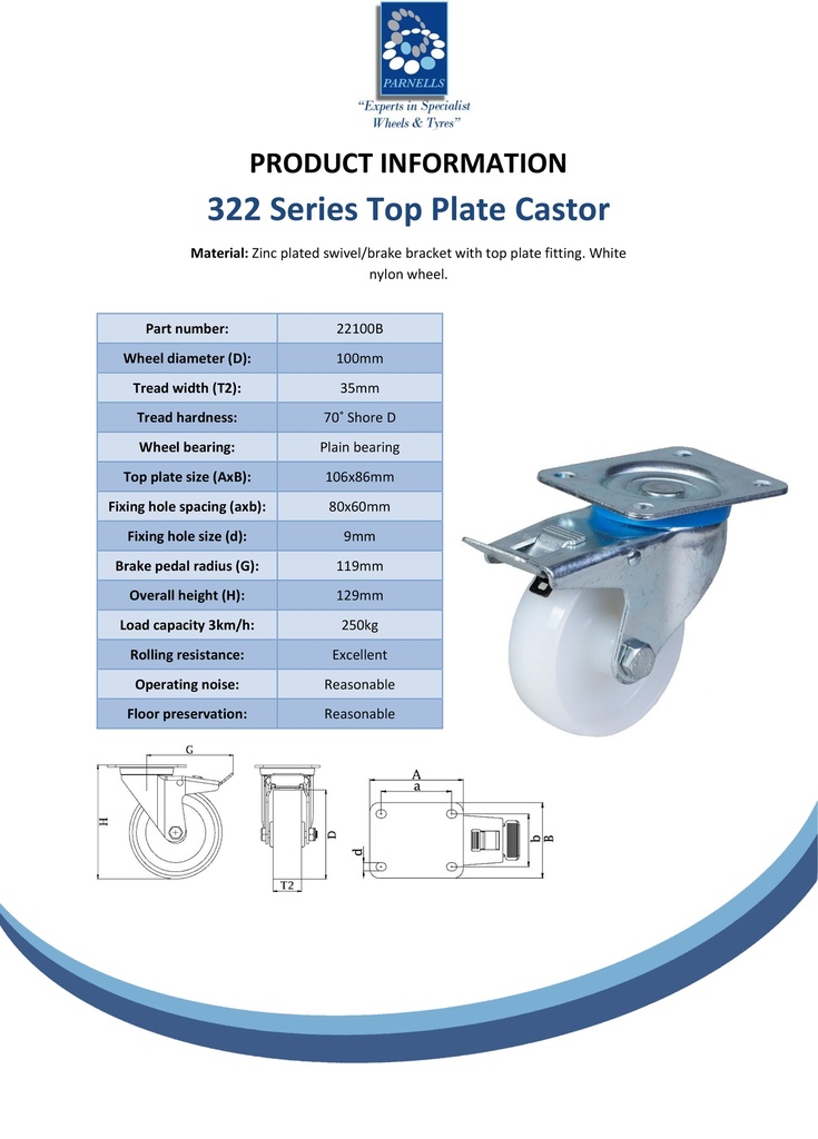 322 series 100mm swivel/brake top plate 106x86mm castor with nylon plain bearing wheel 250kg - Spec sheet