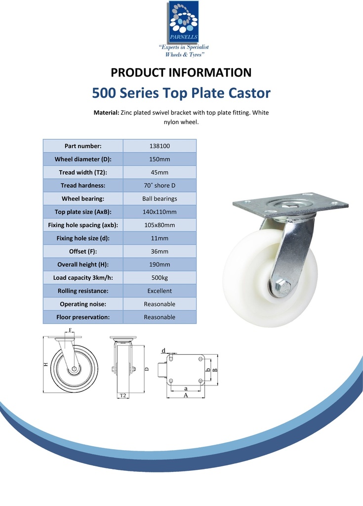 500 series 150mm swivel top plate 140x110mm castor with nylon ball bearing wheel 500kg - Spec sheet