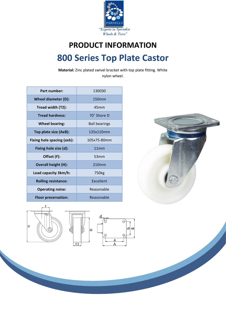 800 series 150mm swivel top plate 135x110mm castor with nylon ball bearing wheel 750kg - Spec sheet