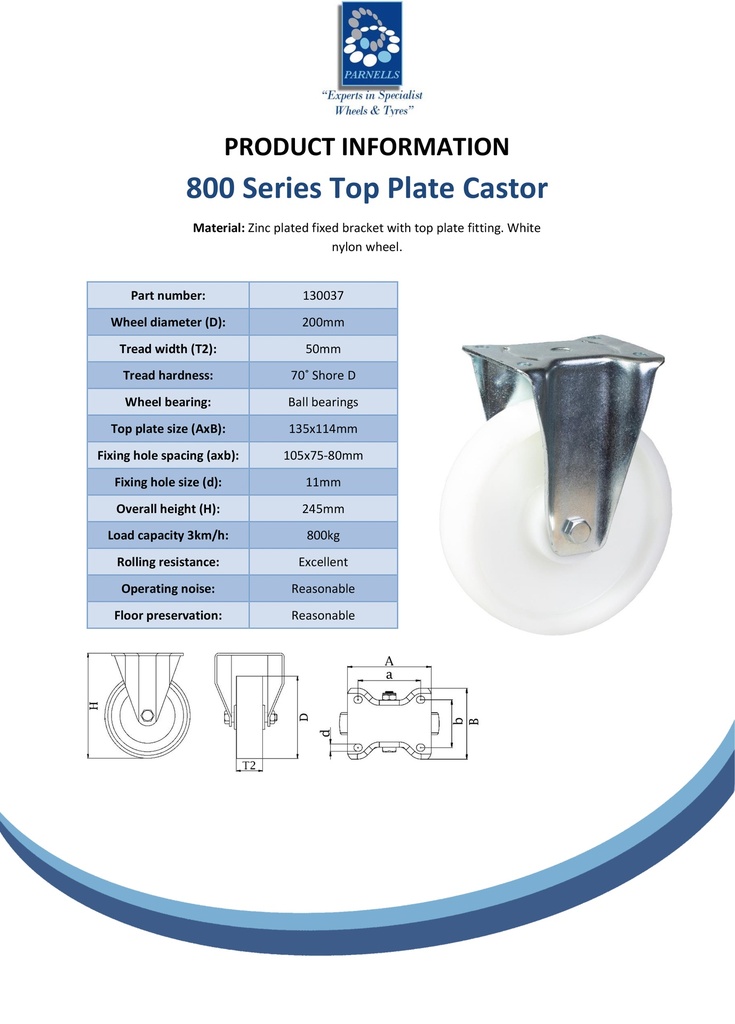 800 series 200mm fixed top plate 135x114mm castor with nylon ball bearing wheel 800kg - Spec sheet