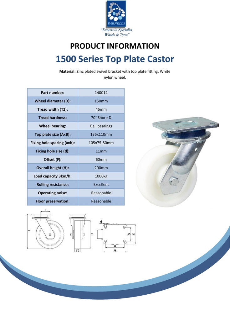 1500 series 150mm swivel top plate 135x110mm castor with nylon ball bearing wheel 1000kg - Spec sheet