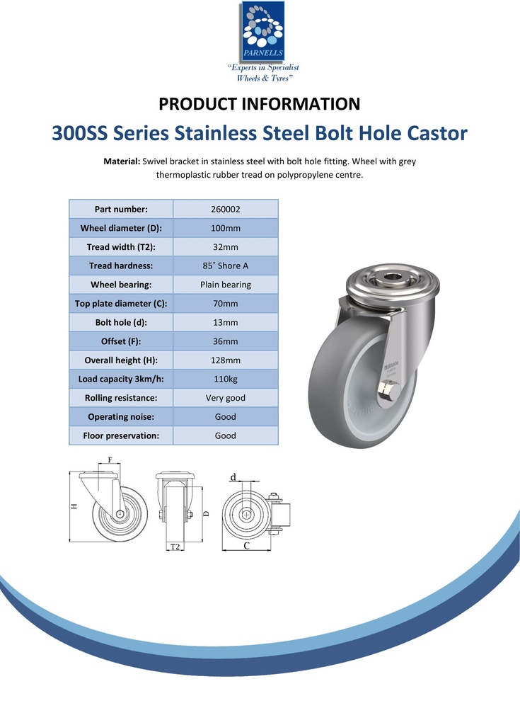 300SS series 100mm stainless steel swivel bolt hole 12mm castor with grey TPR-rubber on polypropylene centre plain bearing wheel 110kg - Spec sheet