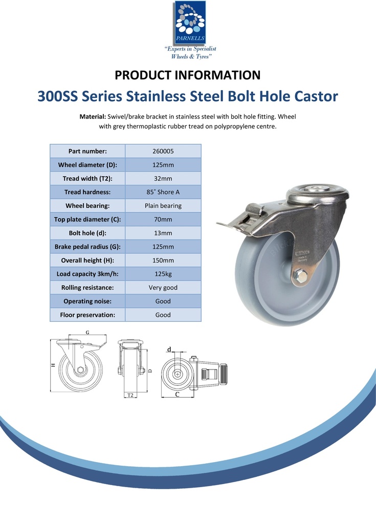 300SS series 125mm stainless steel swivel/brake bolt hole 12mm castor with grey TPR-rubber on polypropylene centre plain bearing wheel 125kg - Spec sheet