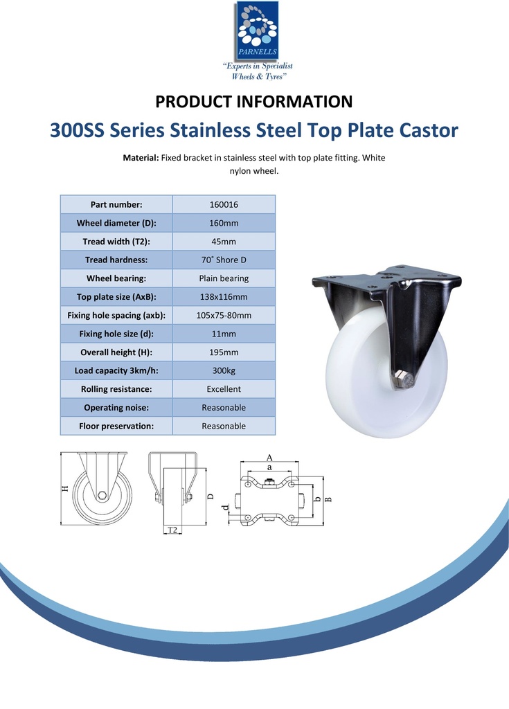 300SS series 160mm stainless steel fixed top plate 138x116mm castor with nylon plain bearing wheel 300kg - Spec sheet