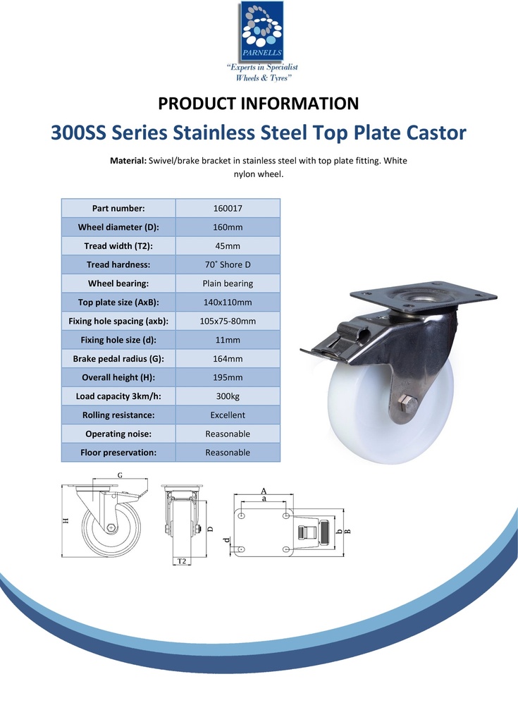 300SS series 160mm stainless steel swivel/brake top plate 140x110mm castor with nylon plain bearing wheel 300kg - Spec sheet