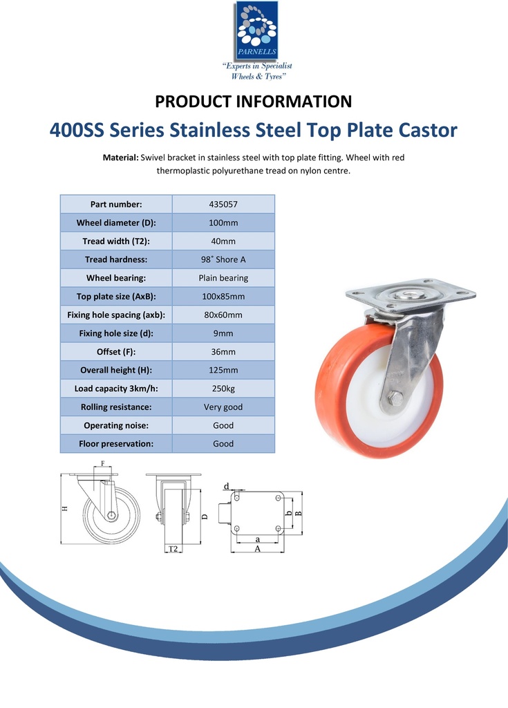 400SS series 100mm stainless steel swivel  top plate 100x85mm castor with polyurethane on nylon centre plain bearing wheel 250kg - Spec sheet