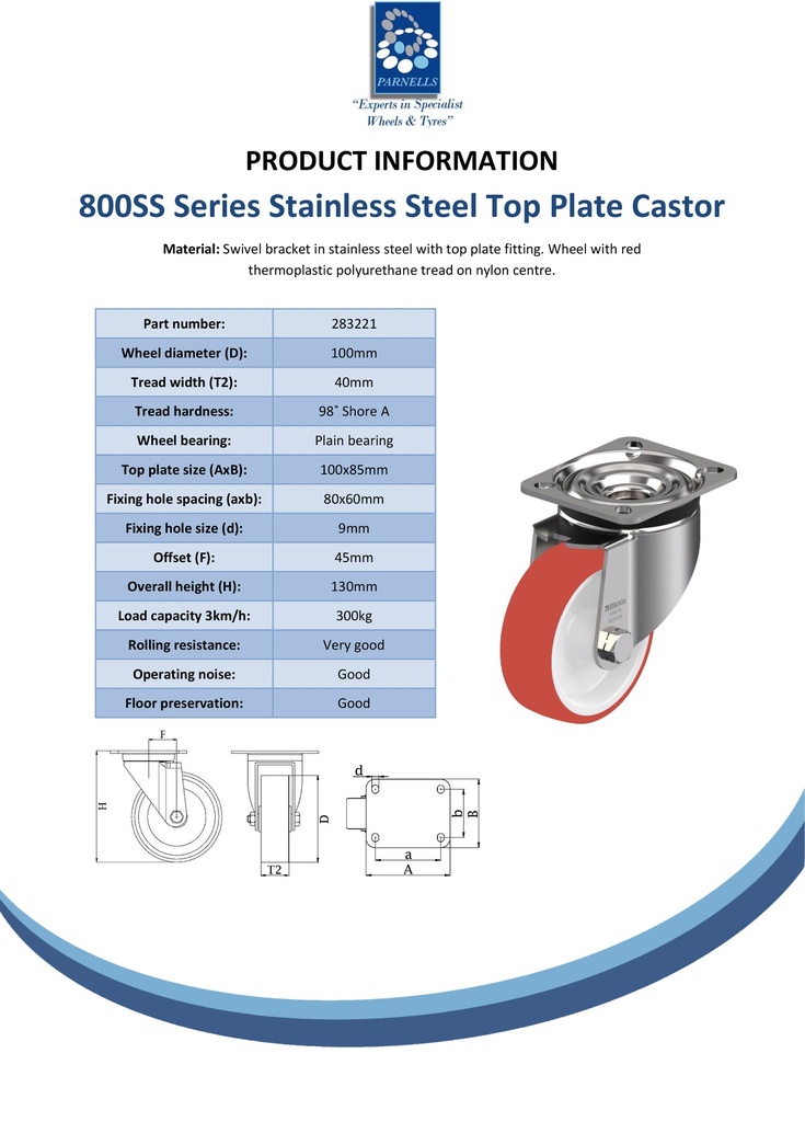 800SS series 100mm stainless steel swivel top plate 100x85mm castor with polyurethane on nylon centre plain bearing wheel 300kg - Spec sheet