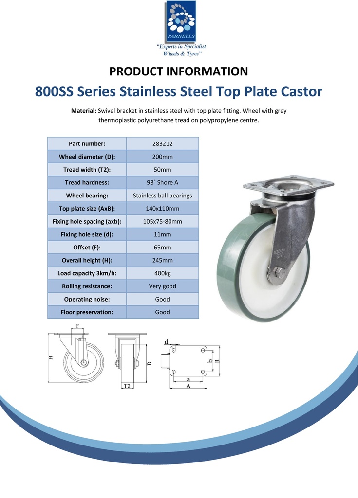 800SS series 200mm stainless steel swivel top plate 140x110mm castor with polyurethane on polypropylene centre stainless steel ball bearing wheel 400kg - Spec sheet