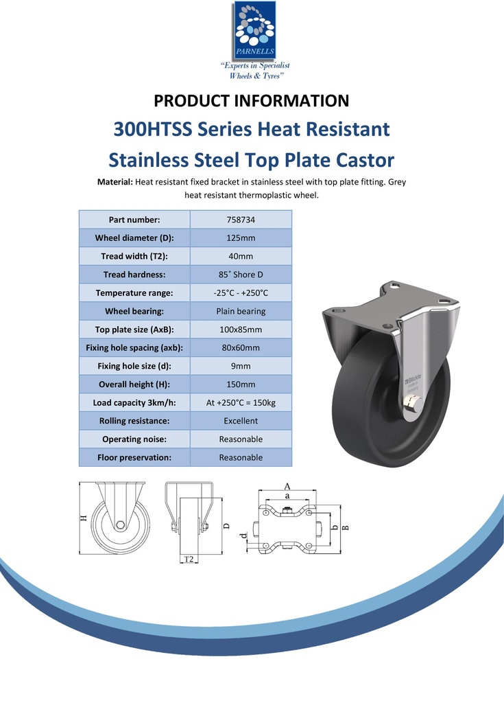 300HTSS series 125mm stainless steel fixed top plate 100x85mm castor with heat resistant thermoplastic plain bearing wheel 150kg - Spec sheet