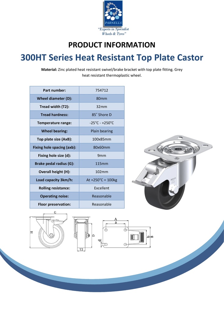 300HT series 80mm swivel/brake top plate 100x85mm castor with heat resistant thermoplastic plain bearing wheel 100kg - Spec sheet