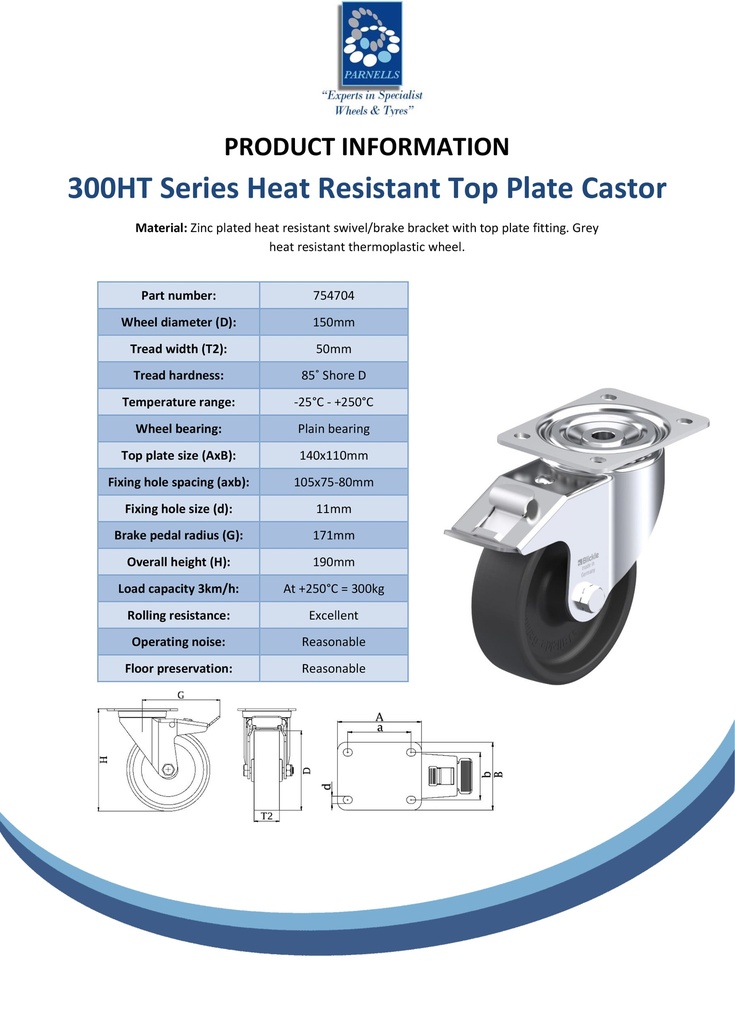 300HT series 150mm swivel/brake top plate 140x110mm castor with heat resistant thermoplastic plain bearing wheel 300kg - Spec sheet