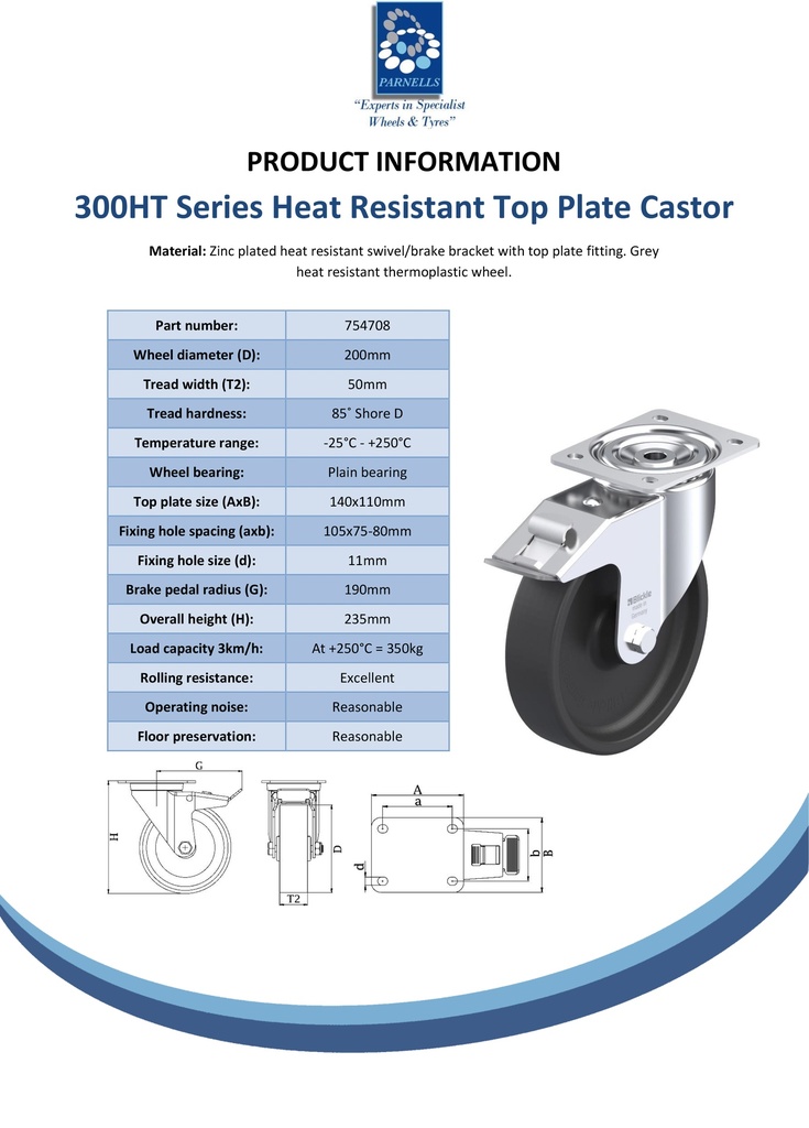 300HT series 200mm swivel/brake top plate 140x110mm castor with heat resistant thermoplastic plain bearing wheel 350kg - Spec sheet