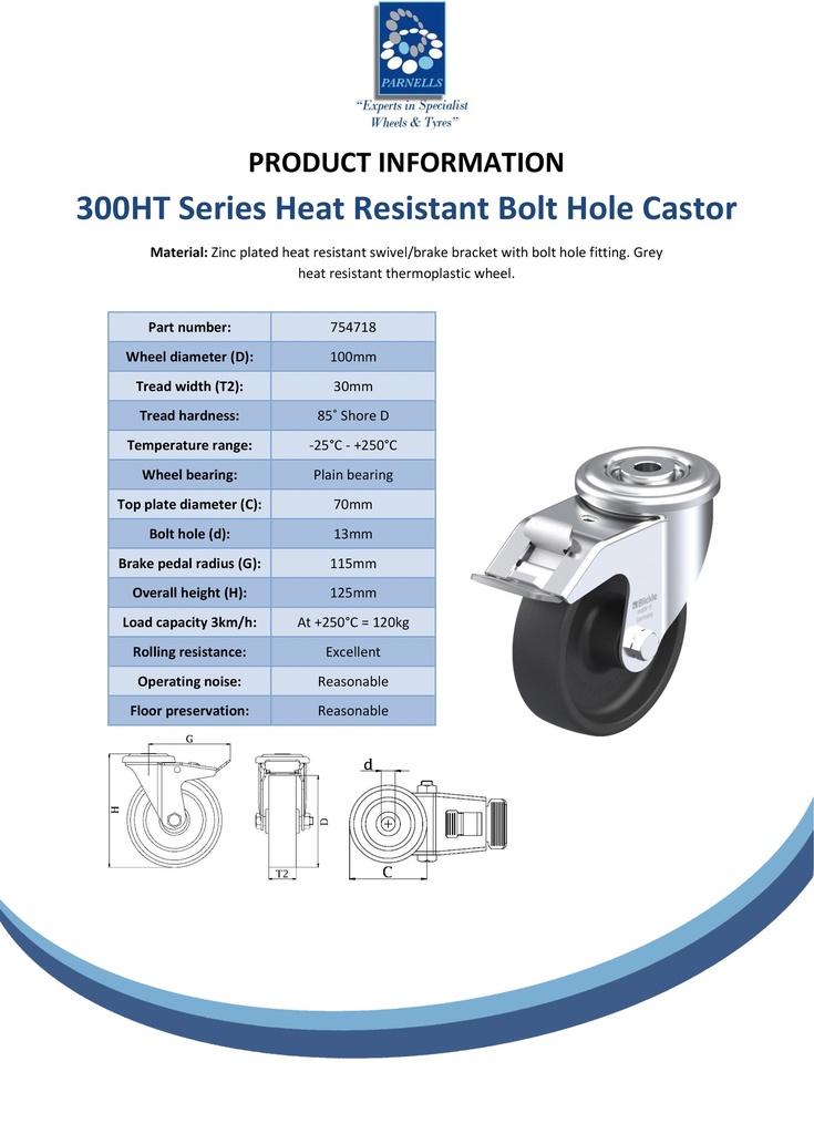 300HT series 100mm swivel/brake bolt hole 13mm castor with heat resistant thermoplastic plain bearing wheel 120kg - Spec sheet