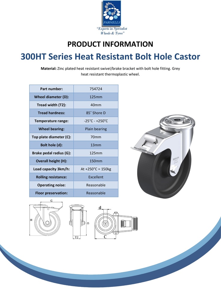 300HT series 125mm swivel/brake bolt hole 13mm castor with heat resistant thermoplastic plain bearing wheel 150kg - Spec sheet