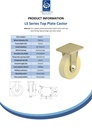 LS series 200mm fixed top plate 175x140mm castor with cast nylon ball bearing wheel 3000kg - Spec sheet