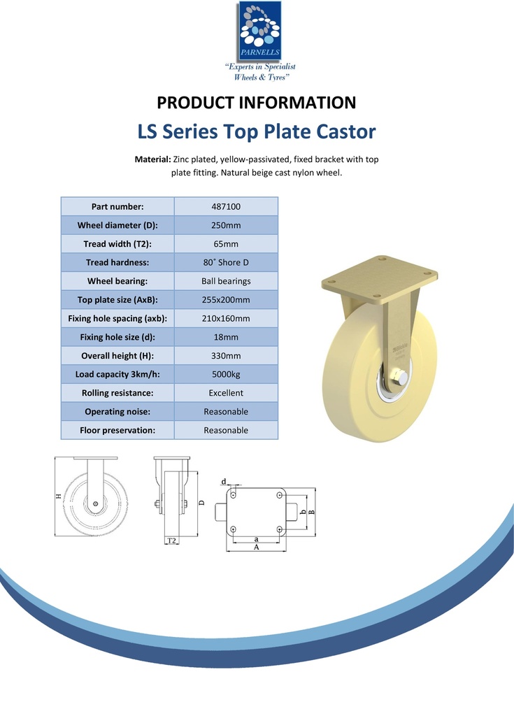 LS series 250mm fixed top plate 255x200mm castor with cast nylon ball bearing wheel 5000kg - Spec sheet