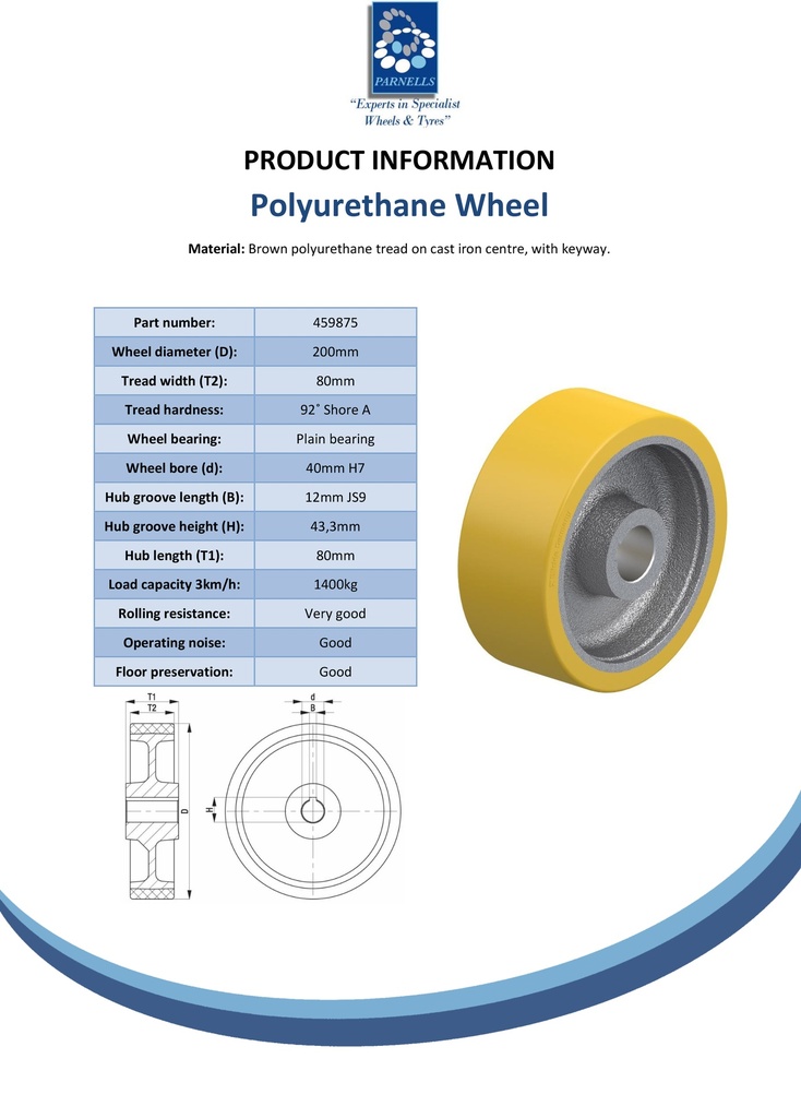 Wheel series 200mm polyurethane on cast iron centre bore 40mm H7 hub length 80mm plain bearing with keyway 12x3.3mm 1400kg - Spec sheet