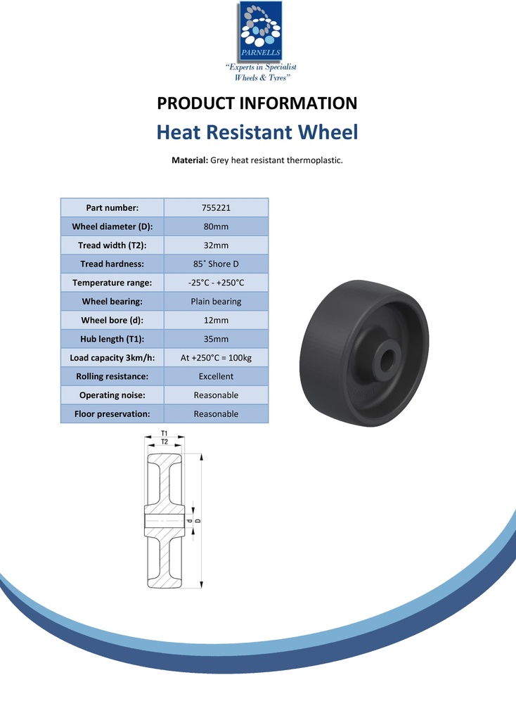 Wheel series 80mm heat resistant thermoplastic 12mm bore hub length 35mm plain bearing 100kg - Spec sheet