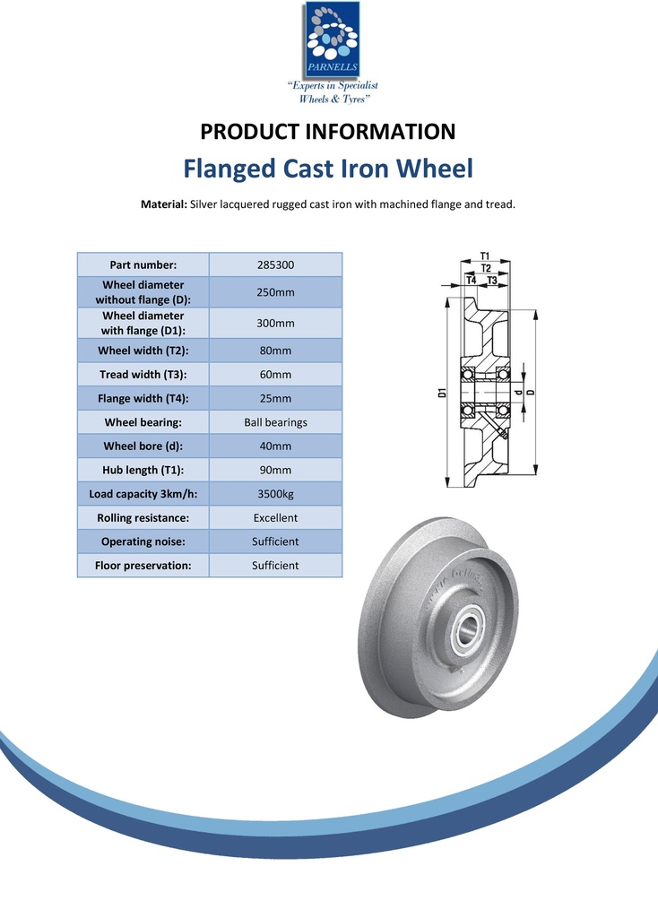 Wheel series 250mm flanged cast iron 40mm bore hub length 90mm ball bearing 3500kg - Spec sheet