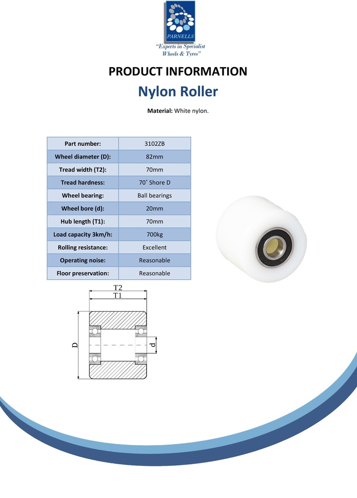 Wheel series 82x70mm roller nylon 20mm bore hub length 70mm ball bearing 700kg - Spec sheet