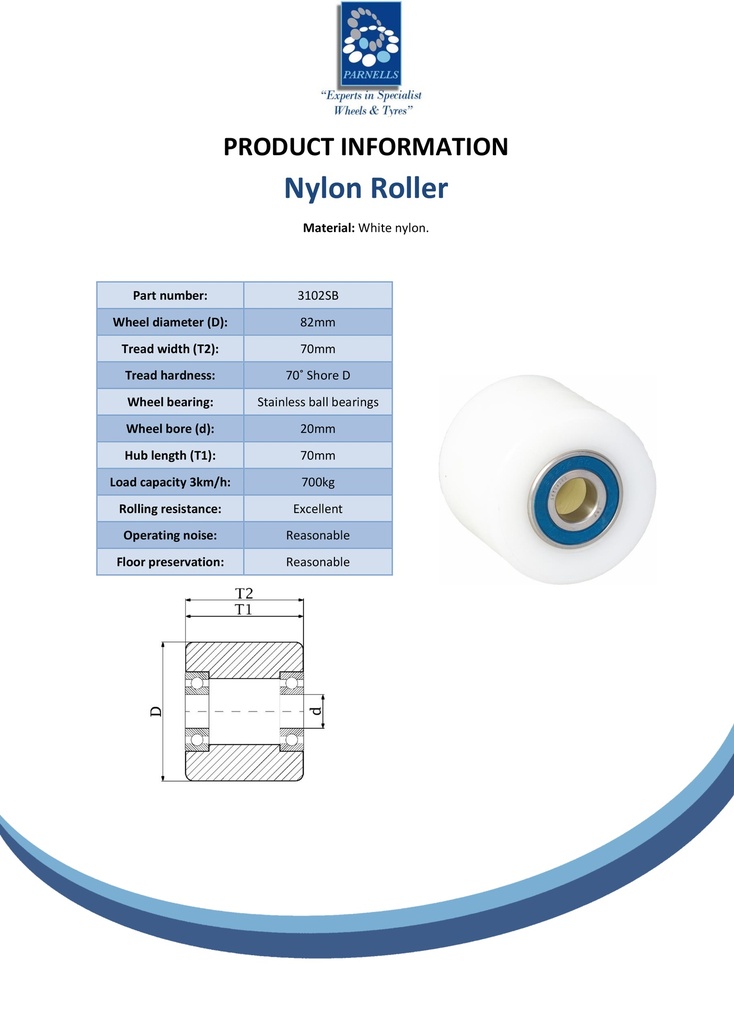 Wheel series 82x70mm roller nylon 20mm bore hub length 70mm stainless steel ball bearing 700kg - Spec sheet